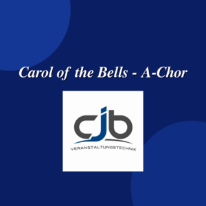 Carol of the Bells - A-Chor