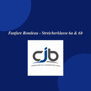Fanfare Rondeau - Streicherklasse 6a & 6b